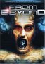 From Beyond (Unrated Director's Cut)