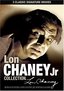 Lon Chaney Jr. Signature Collection