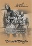 Pioneers In Aviation