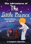 The Adventures of The Little Prince - Somewhere In Space