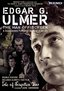 Edgar G Ulmer: The Man Off-Screen