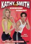 Kathy Smith - Kickboxing Workout