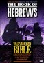 The Book of Hebrews: The WatchWord Bible
