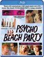 Psycho Beach Party [Blu-ray]