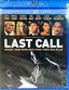 Last Call (Blu-Ray+DVD Combo Pack)