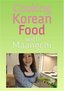 Cooking Korean Food with Maangchi DVD - Volume 1