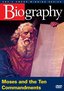 Biography - Moses and the Ten Commandments