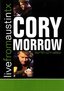 Cory Morrow: Live From Austin Texas