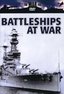 The War File: Battleships At War