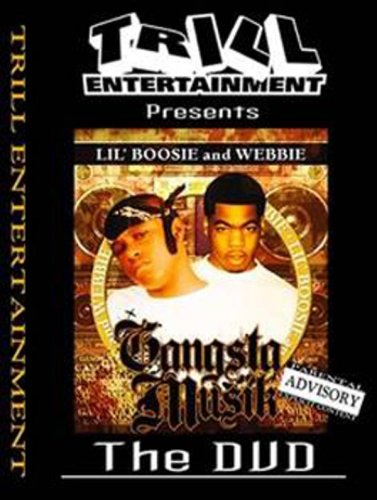 Lil Boosie and Webbie Gangsta Musik DVD