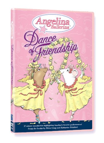 Angelina Ballerina Dance Of Friendship Dvd Nr