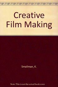 Creative Film-Making.