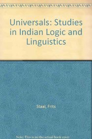 Universals: Studies in Indian Logic and Linguistics