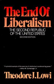 The End of Liberalism: The Second Republic of the United States