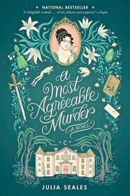 A Most Agreeable Murder: A Novel