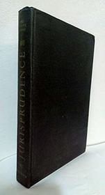 Jurisprudence: The Philosophy and Method of the Law, First Edition