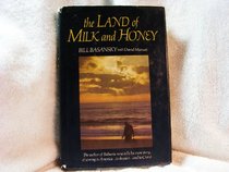The Land of Milk and Honey