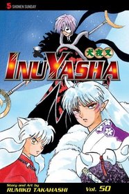 Inuyasha, Vol. 50 (Inuyasha (Graphic Novels))