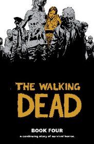 The Walking Dead, Vol 4