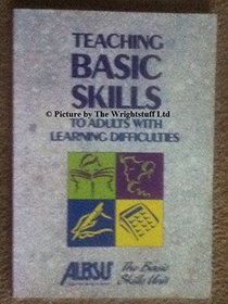 Teaching Basic Skills to Adults with Learning Difficulties