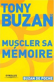 Muscler sa mmoire (French Edition)