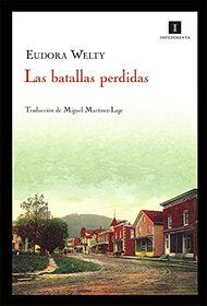 Las batallas perdidas (Spanish Edition)