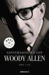 Conversaciones con Woody Allen / Conversations with Woody Allen (Spanish Edition)