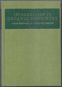 Introduction to organic chemistry (A Series of books in organic chemistry)