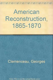 American Reconstruction, 1865-1870