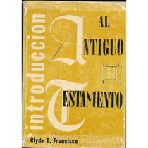 Introduccion Al Antiguo Testamento (Spanish Edition)