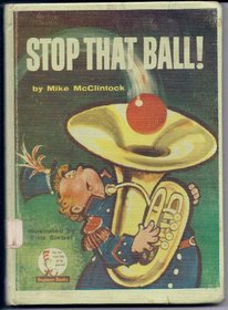 STOP THAT BALL B10 (Beginner Books, B-10)