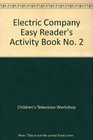 Electric Company Easy Reader's Activity Book No. 2