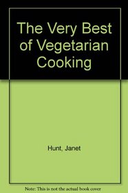 The Very Best of Vegetarian Cooking