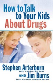 How to Talk to Your Kids About Drugs