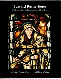 Edward Burne-Jones: Stained Glass in Birmingham Churches