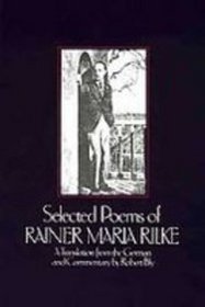 Selected Poems of Rainer Maria Rilke: A Translation from the German and Commentary