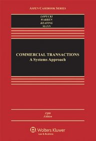 Commercial Transactions: A Systems Approach, Fifth Edition