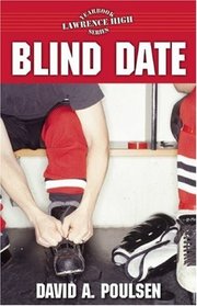 Blind Date (The Lawrence High Yearbook Series)