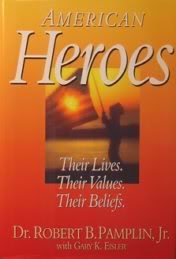American Heroes: Their Lives, Their Values, Their Beliefs