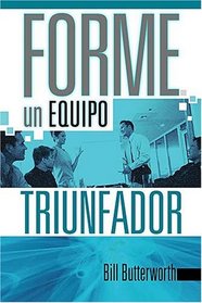 Forme un equipo triunfador (Spanish Edition)