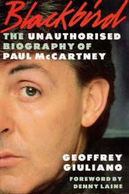 Blackbird: Unauthorized Biography of Paul McCartney