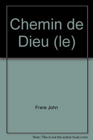 Le chemin de Dieu: Etude biblique sur la foi comme pelerinage (French Edition)