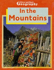 In the Mountains Keystage 1: Pupils' Book (Pack of 4) (Oliver  Boyd Geography)