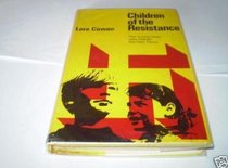 Children of the Resistance: The young ones who defied the Nazi terror