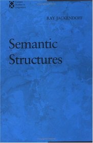 Semantic Structures (Current Studies in Linguistics)