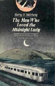 The Man Who Loved the Midnight Lady