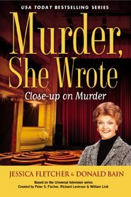 Close-Up On Murder (Murder, She Wrote, Bk 40)