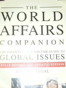 The World Affairs Companion: The Essential One-Volume Guide to Global Issues