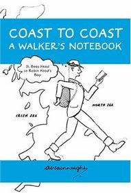 Coast to Coast a Walker's Notebook