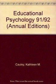 Educational Psychology 91/92 (Annual Editions)